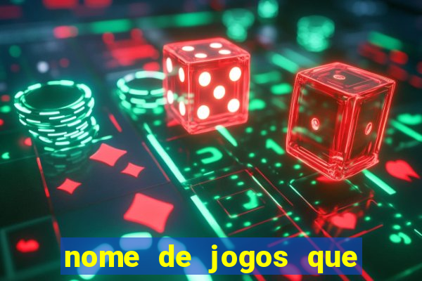 nome de jogos que ganha dinheiro de verdade